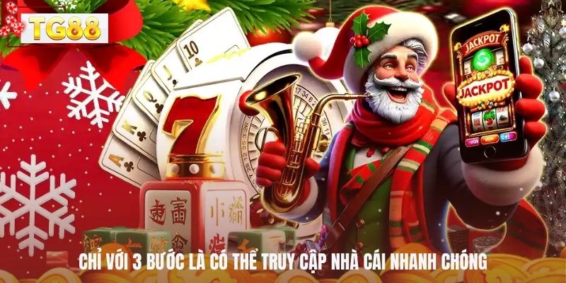 Chỉ với 3 bước là có thể truy cập nhà cái nhanh chóng