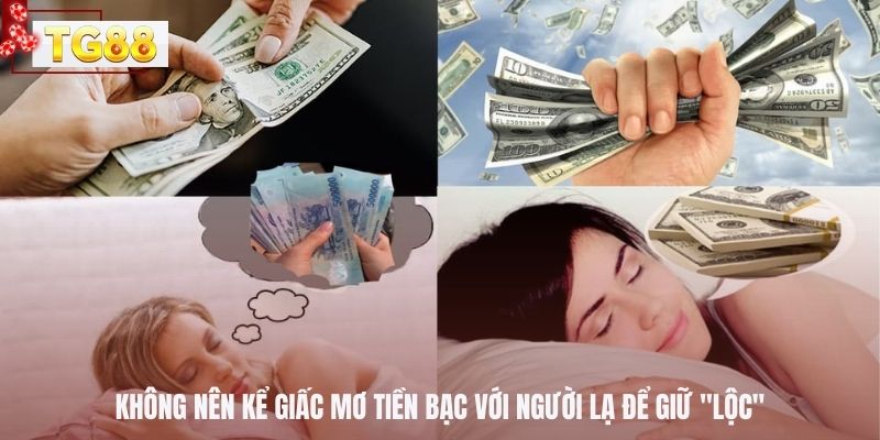 Không nên kể giấc mơ tiền bạc với người lạ để giữ "lộc"